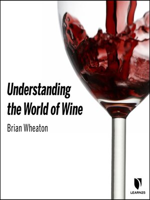 cover image of Understanding the World of Wine